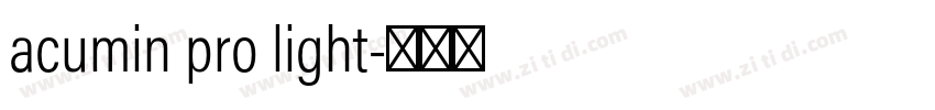 acumin pro light字体转换 acumin pro light字体转换